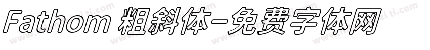 Fathom 粗斜体字体转换
